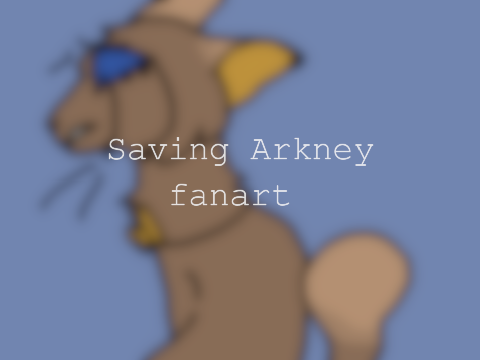 Saving Arkney - fanart