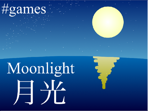Moonlight/月光 #games