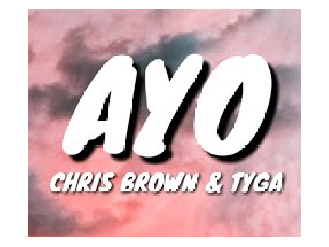 Chris Brown & Tyga - "Ayo" (CLEAN)