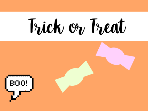 Trick or Treat