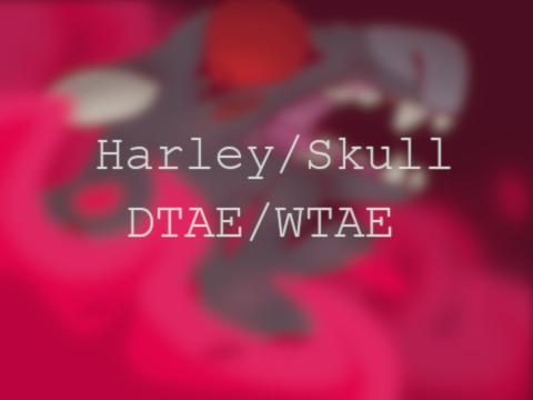 Harley/Skull - DTAE + WTAE