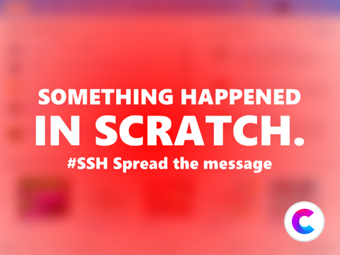 SOMETHING HAPPENED IN SCRATCH [Read Description] #SSH remix