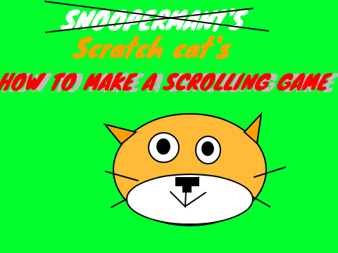 how to make a scrolling game with scratch cat
