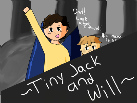 Tiny Jack and Will