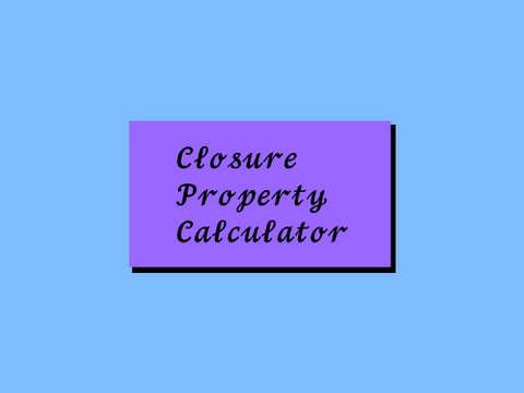 Closure Calculator