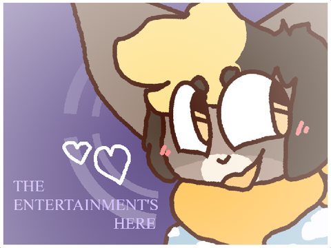 the entertainment's here! | meme (GIFT)