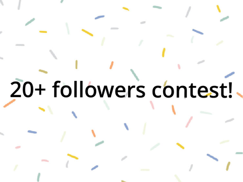 20+ followers contest (Closed)