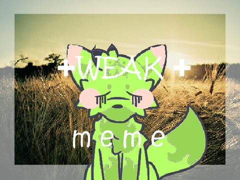 + Weak + remix