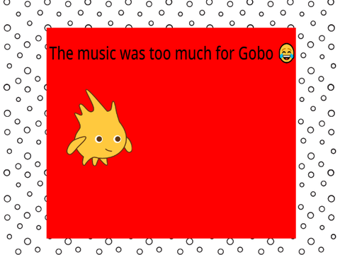 Activity 2 - Gobo Dance Too Much :D
