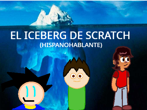 El Iceberg de Scratch (Hispanohablante)