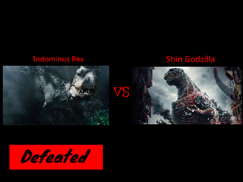 [ENDED] Round 1 Indominus rex vs. Shin Godzilla