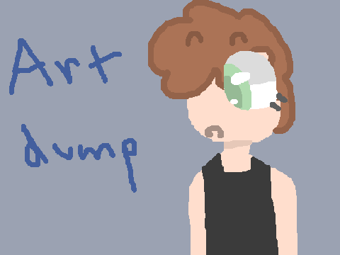 + Art Dump +