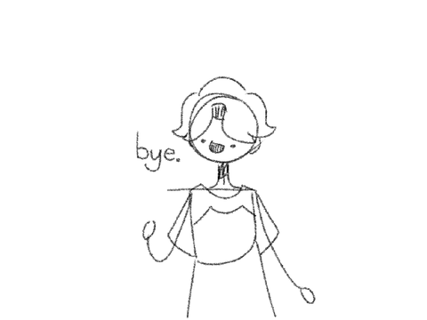 bye.