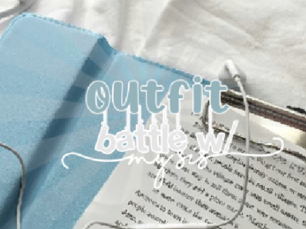 outfit battle w/ my twin