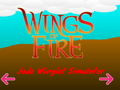 Wings of Fire - Jade Winglet Simulator