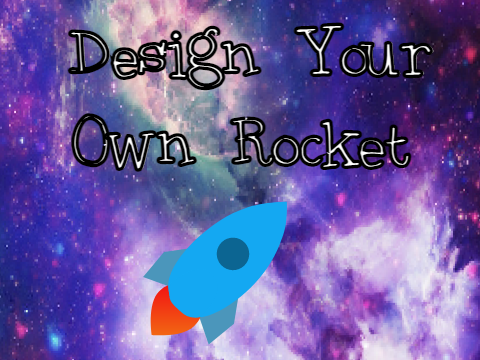 Design Your Own Rocket || DYO Entry