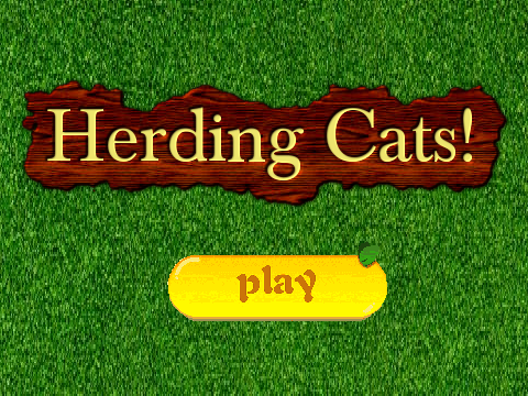Herding Cats!