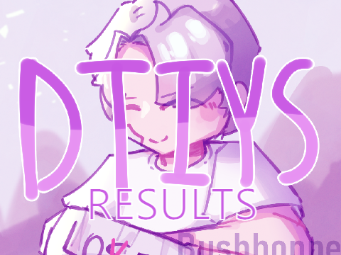 DTIYS RESULTS :D