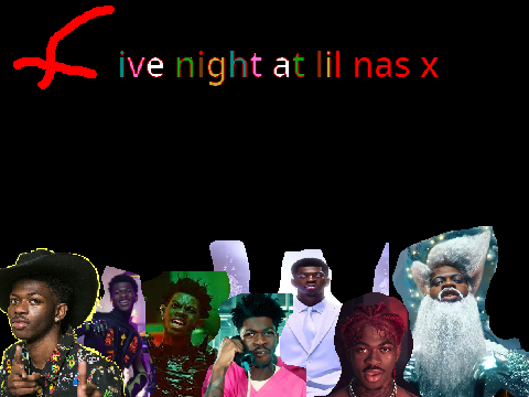 Five Nights at Lil Nas X