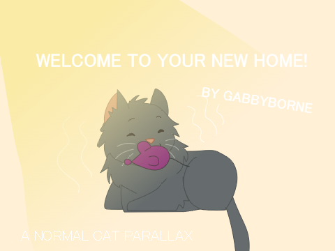 Cat version [ Welcome to your new home! ] :  Parallax