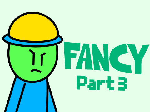 fancy part 3