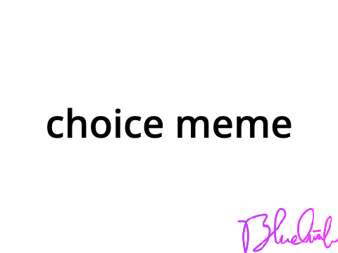 choice meme
