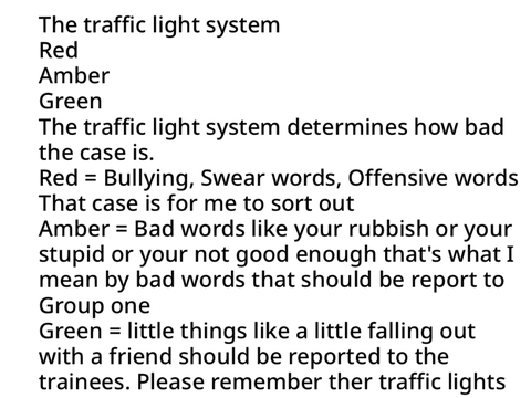The traffic light system