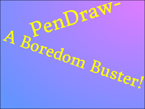 PenDraw- A Boredom Buster