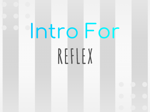 Intro #3 for xXReflexXx