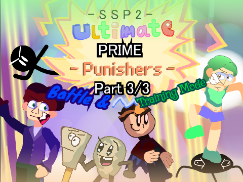 -- Ultimate Prime Punishers -- Part 3/3: Battle & Training Mode
