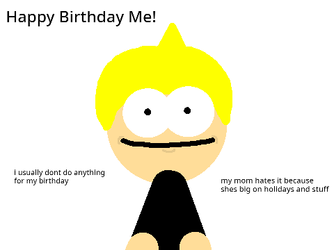 Happy birthday me!