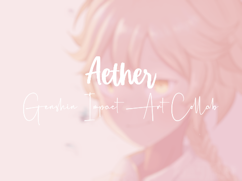 Aether ✦ Genshin Impact Art Collab