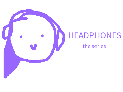 headphones: the series thumnail