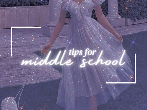 :: tips for middle school ::