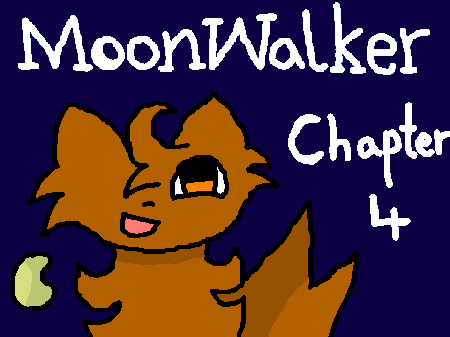 MoonWalker | Chapter 4