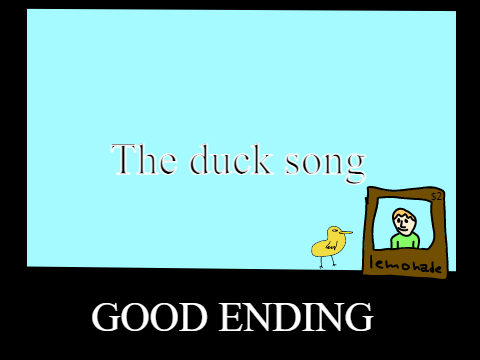 The duck song [crazymemesmaker version] Good Ending