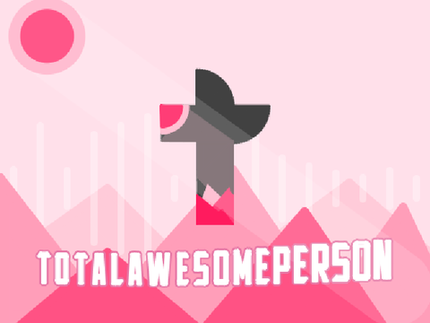 Outro for @TotalAwesomePerson