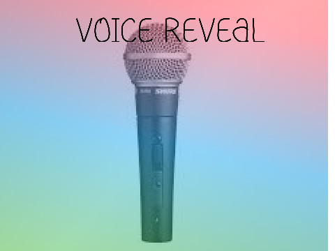 voice reveal