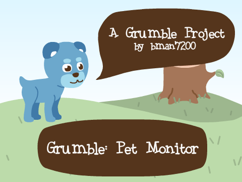 Grumble: Pet Monitor