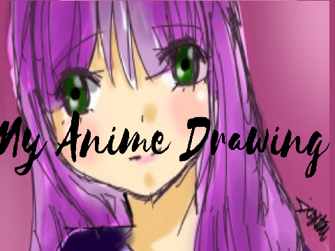 My Anime Drawing 