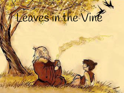 Leaves in the Vine~Atla (Sung by Me)