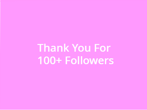 Thank you for 100+ followers