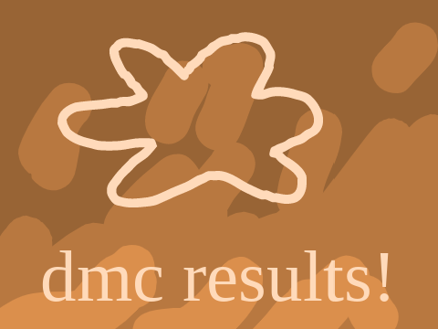 dmc results! 
