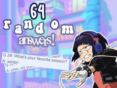 64 random answers! ˎˊ-
