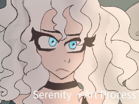 Serenity + Art Process!