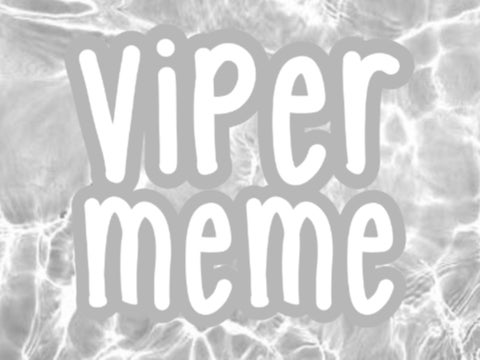 Viper || Memix