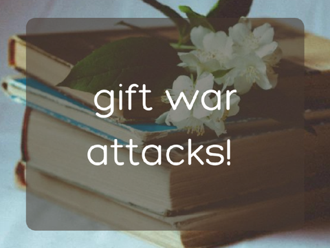gift war attacks!!