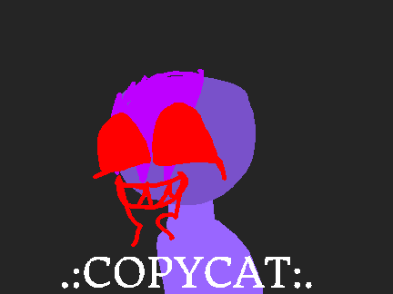 (BLOOD) Copycat