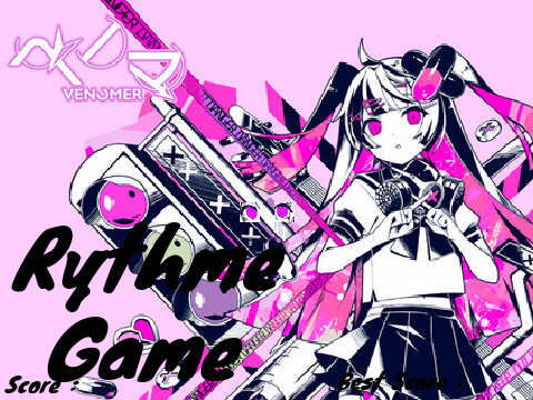 ~ Rythme Game - ベノム Venom ~