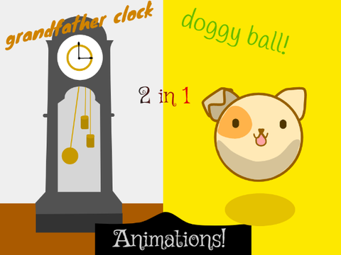 _grandfather clock & doggy ball_